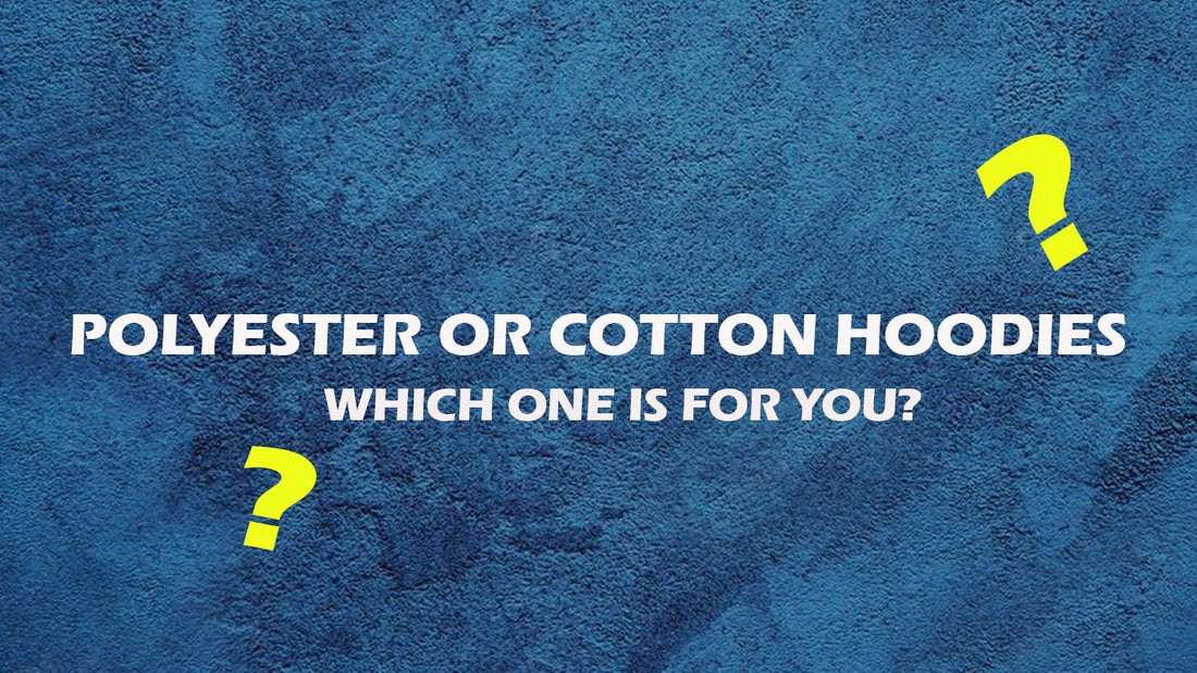 Polyester or Cotton Hoodies: Which One Is for You?