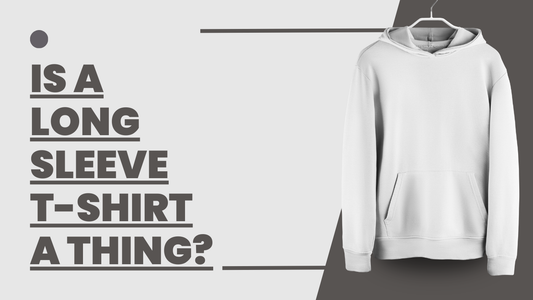 Is a Long Sleeve T-Shirt a Thing?