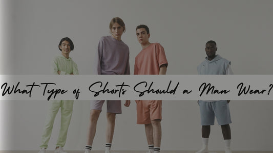 What Type of Shorts Should a Man Wear?